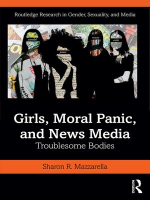 cover image of Girls, Moral Panic and News Media